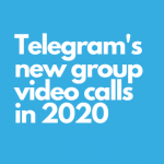 Telegram's new group video calls
