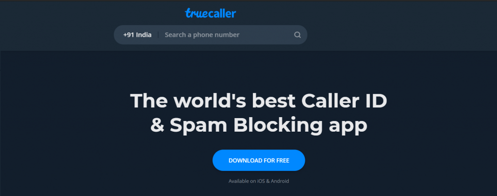 Truecaller is one of the best reverse phone lookup application.