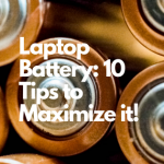 10 Tips to improve laptop battery.