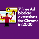 7 best free ad blocker extensions for Chrome.
