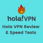 Hola VPN review